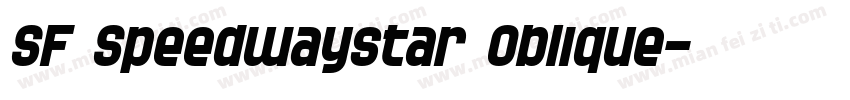 SF Speedwaystar Oblique字体转换